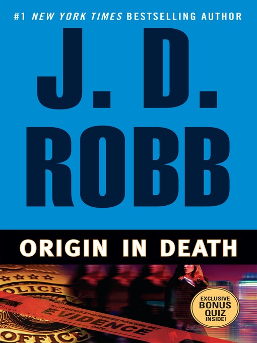 Title details for Origin In Death by J. D. Robb - Wait list